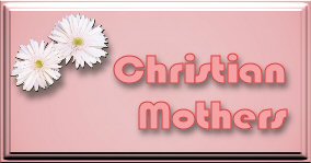 Title:  Christian Mothers
